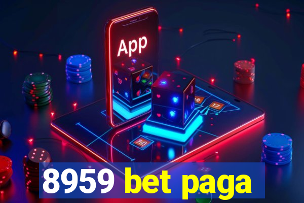 8959 bet paga